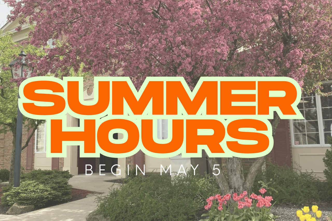 Summer hours begin May 5